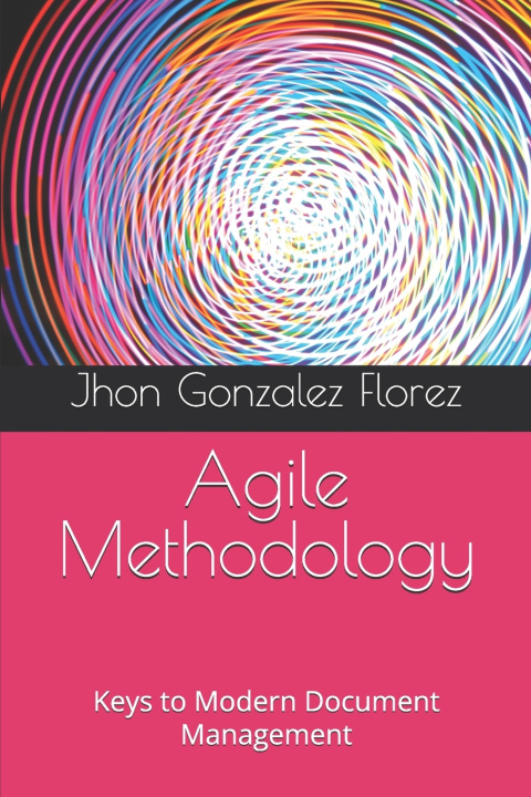 Knjiga Agile Methodology Jhon Alexander Gonzalez Florez