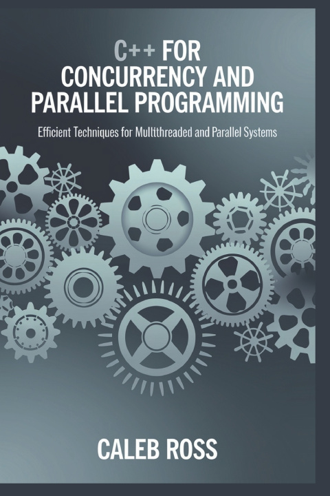 Book c++ for concurrency and parallel programming Caleb Ross