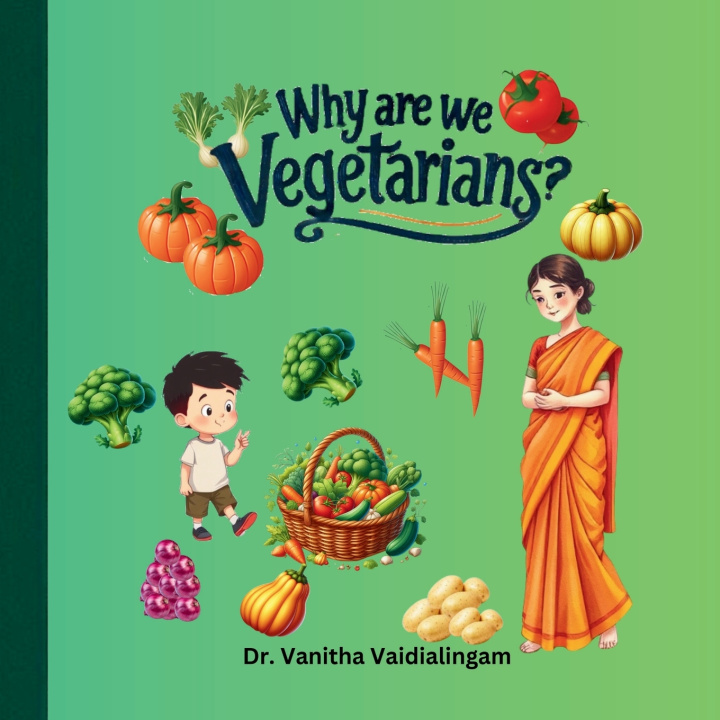 Book Why are we vegetarians? Vanitha Vaidialingam