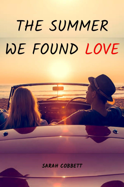 Carte The Summer We Found Love SARAH COBBETT