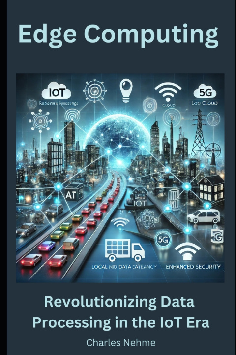 Knjiga Edge Computing Charles Nehme