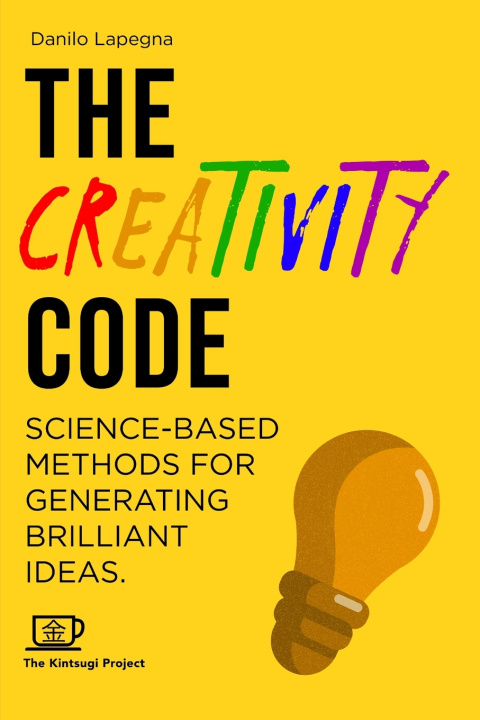 Knjiga The Creativity Code Kintsugi Project