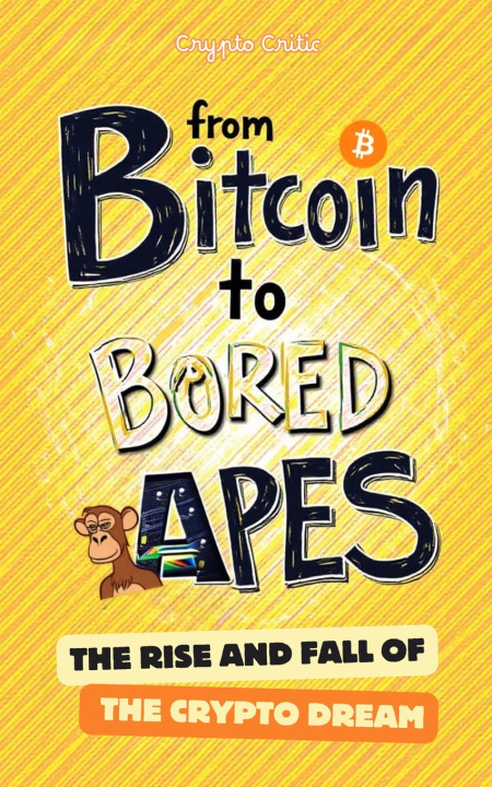 Carte From Bitcoin to Bored Apes Crypto Critic