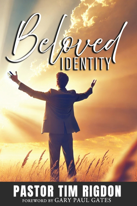 Knjiga Beloved Identity Tim Rigdon