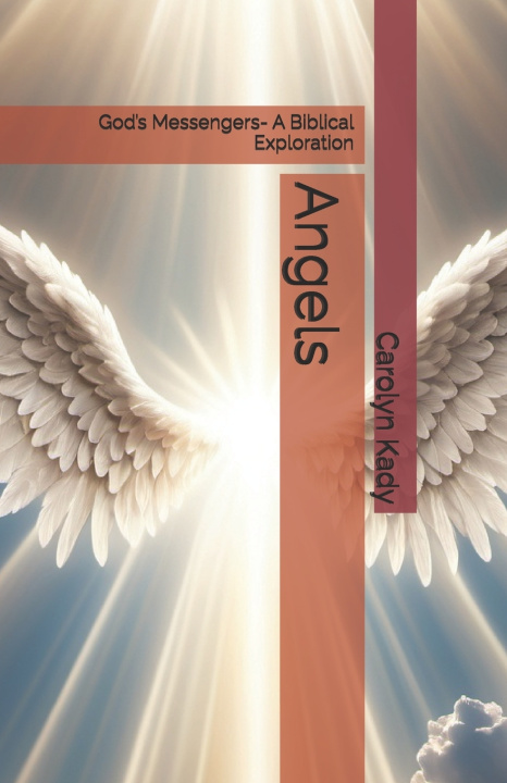 Knjiga Angels Carolyn Kady