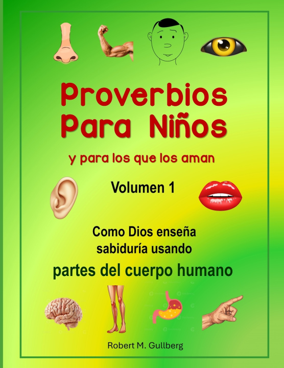Knjiga Proverbios Para Ni?os y para los que los aman Robert M. Gullberg