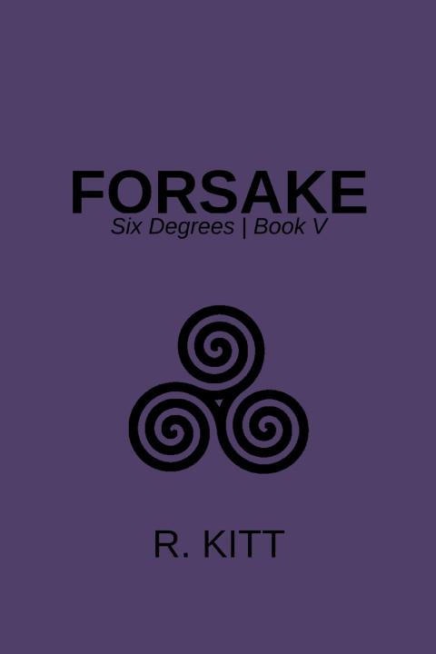 Kniha Forsake R. KITT