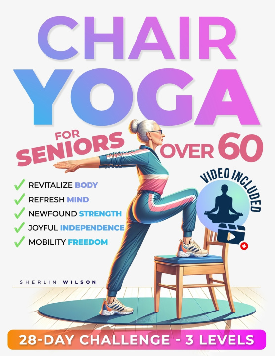 Boek Chair Yoga for Seniors Over 60 Sherlin Wilson
