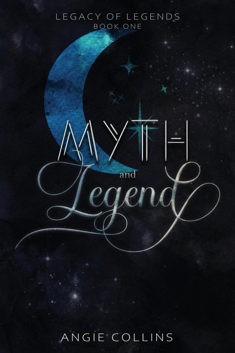 Boek Myth and Legend Angie Collins