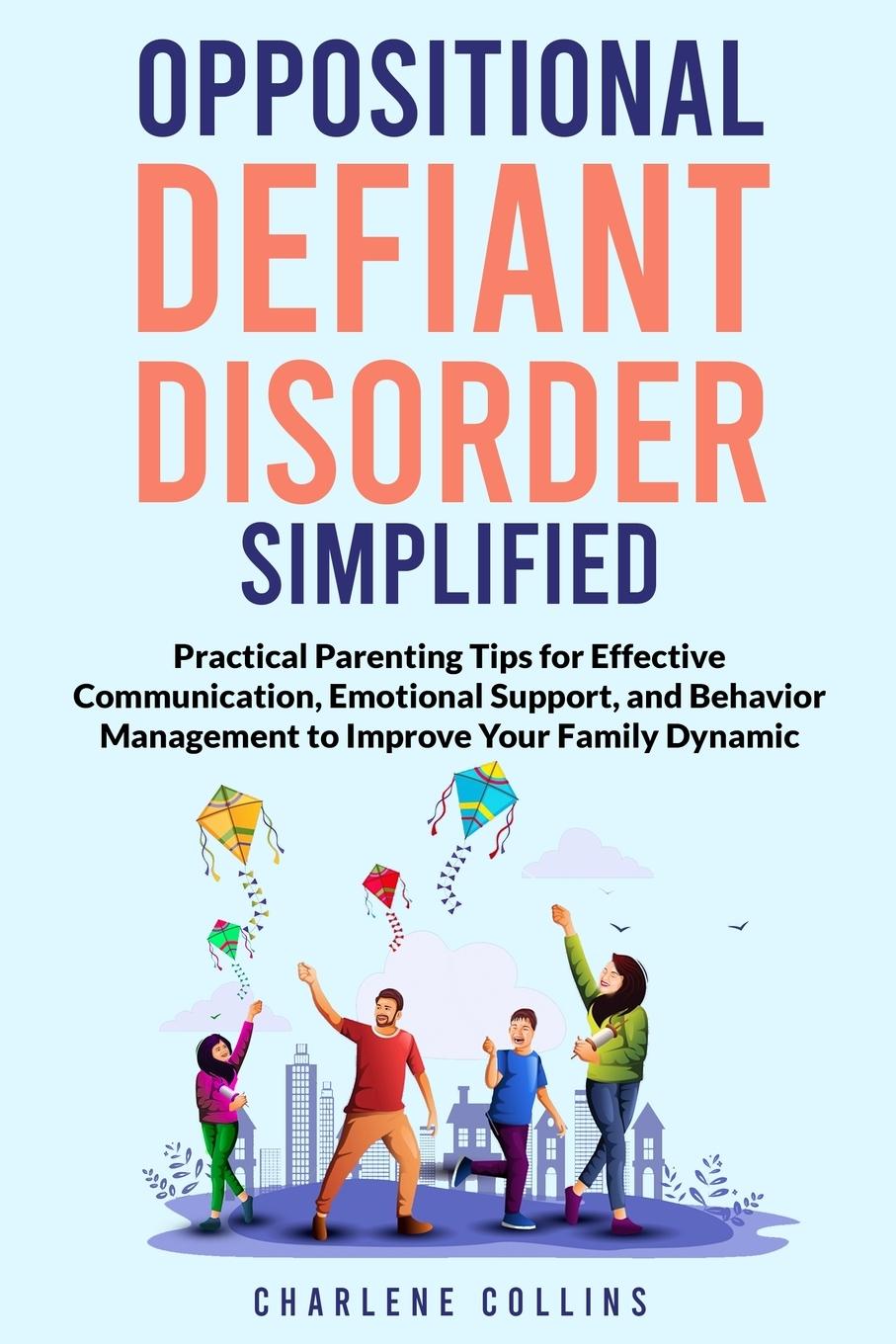 Knjiga OPPOSITIONAL DEFIANT DISORDER SIMPLIFIED Charlene Collins