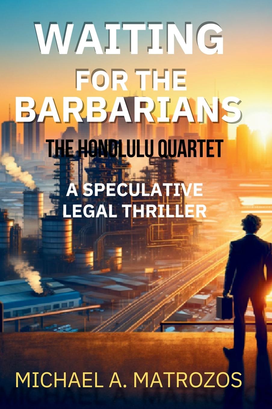 Boek Waiting for the Barbarians Michael A. Matrozos