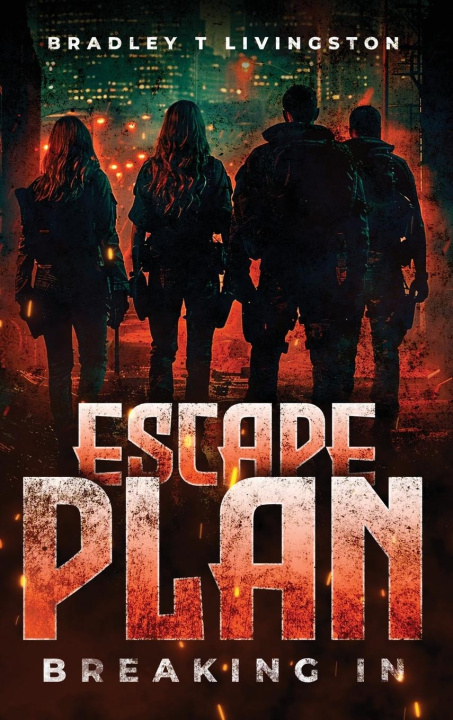 Knjiga Escape Plan Bradley T. Livingston