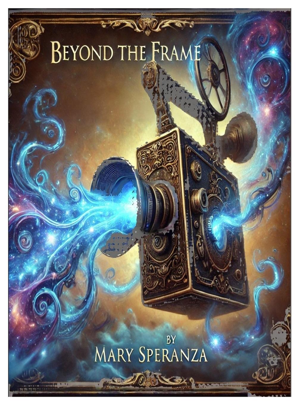 Knjiga Beyond the Frame Mary Christine Speranza