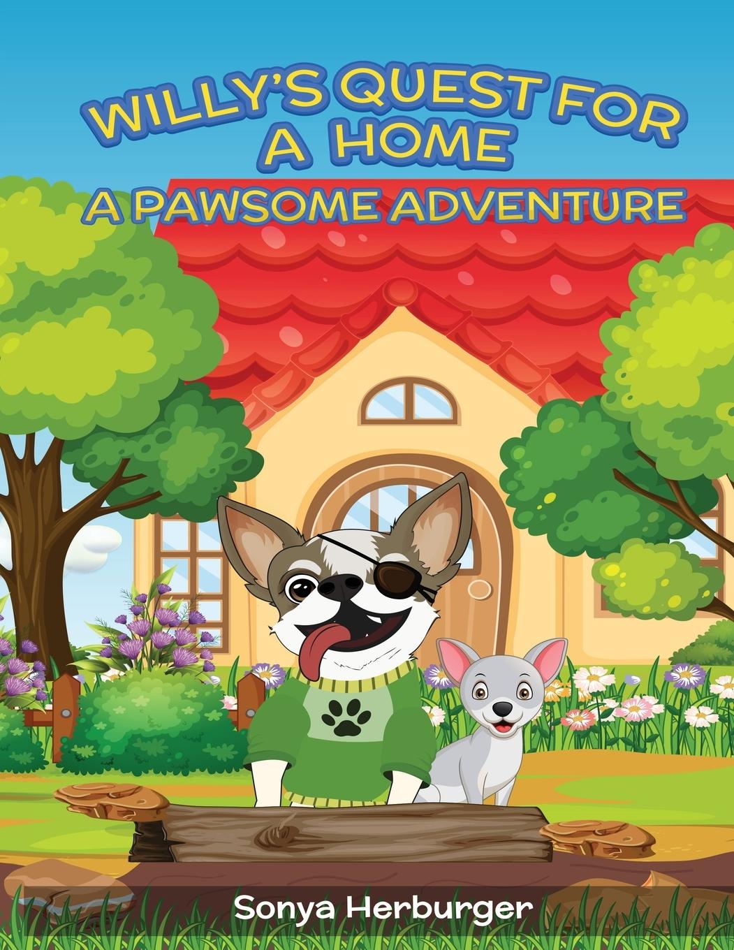 Carte Willys Quest for a Home - A Pawsome Adventure Sonya Herburger