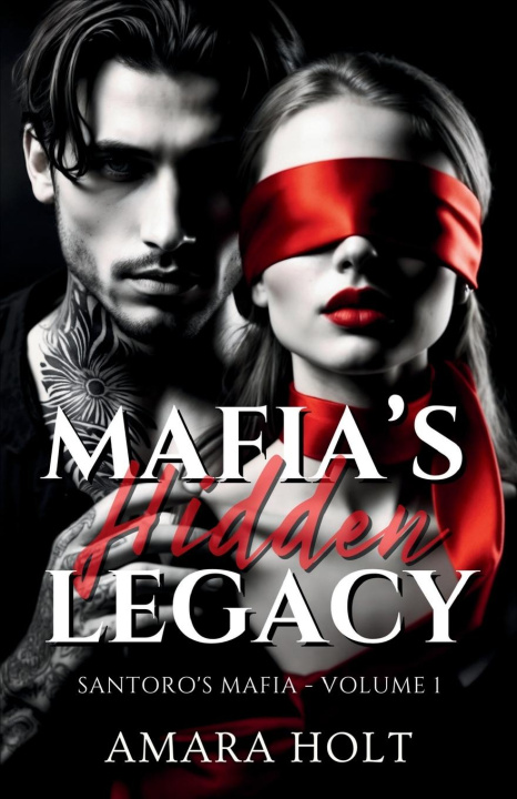Carte Mafia's Hidden Legacy Amara Holt