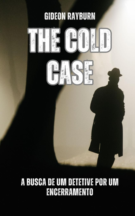 Book The Cold Case Gideon Rayburn