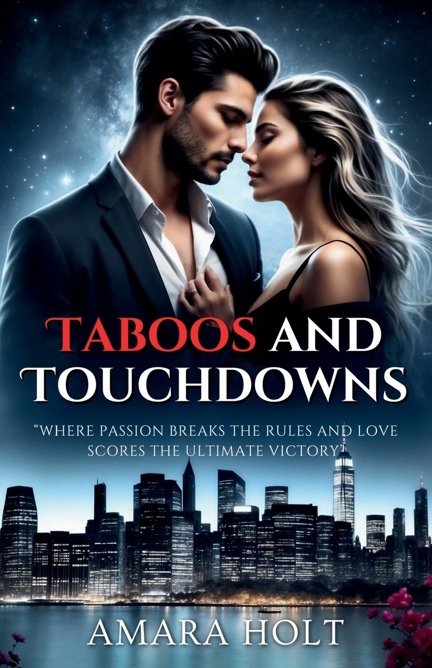 Knjiga Taboos and Touchdowns Amara Holt
