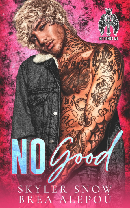 Livro No Good Skyler Snow