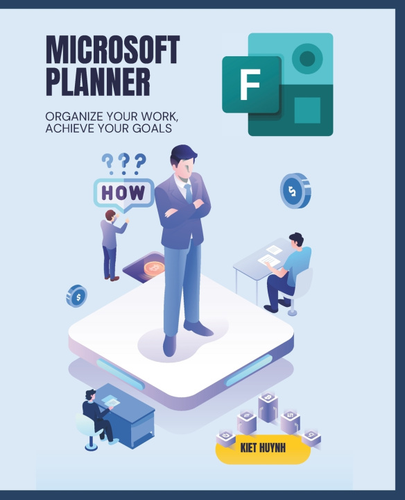 Knjiga Microsoft Planner Essentials Kiet Huynh