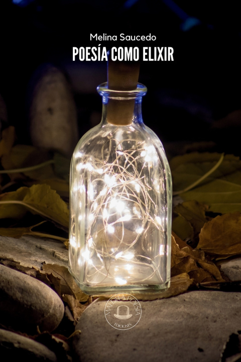 Knjiga Poesía como Elixir Melina Saucedo