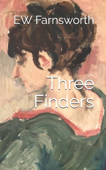 Knjiga Three Finders E. W. Farnsworth