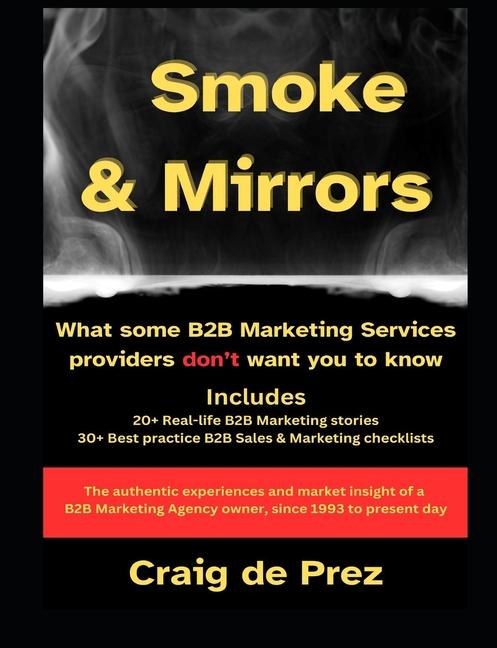 Knjiga Smoke & Mirrors Craig de Prez