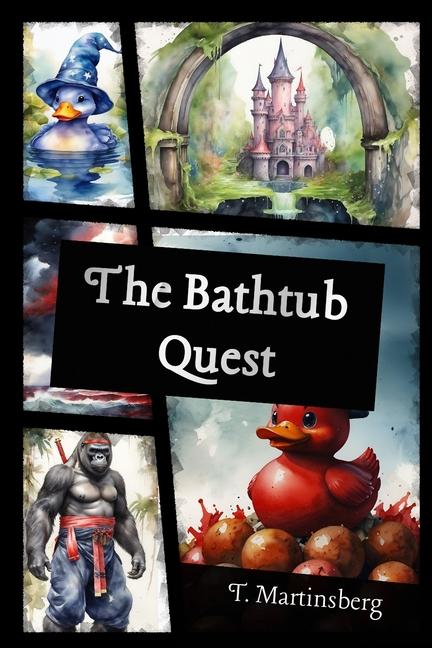 Boek The Bathtub Quest T Martinsberg