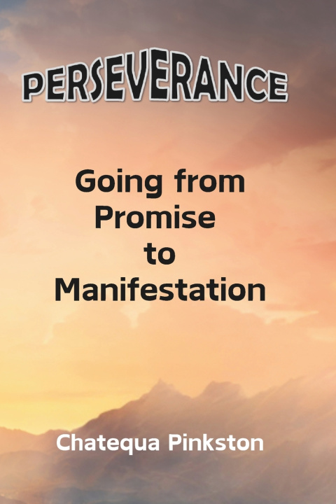 Knjiga Perseverance Chatequa Pinkston