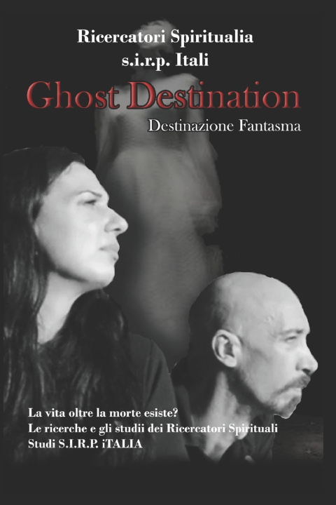 Knjiga Ghost Destination Alessandro de Benedetto