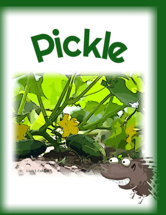 Knjiga Pickle Linda L Culbreth