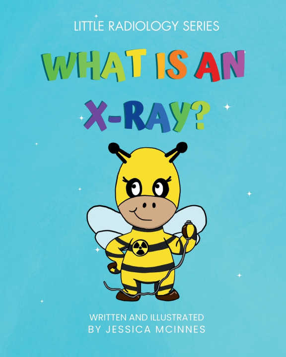 Carte What Is An X-ray? Jessica McInnes
