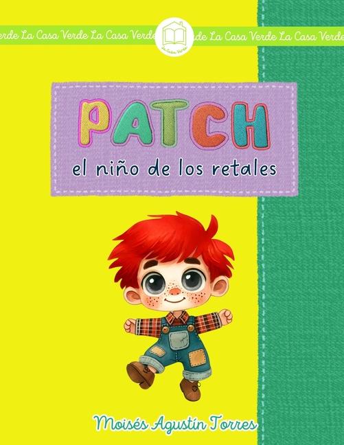 Carte Patch el ni?o de los retales Moisés Agustín Torres