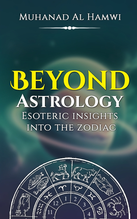 Knjiga Beyond Astrology Muhanad Al Hamwi