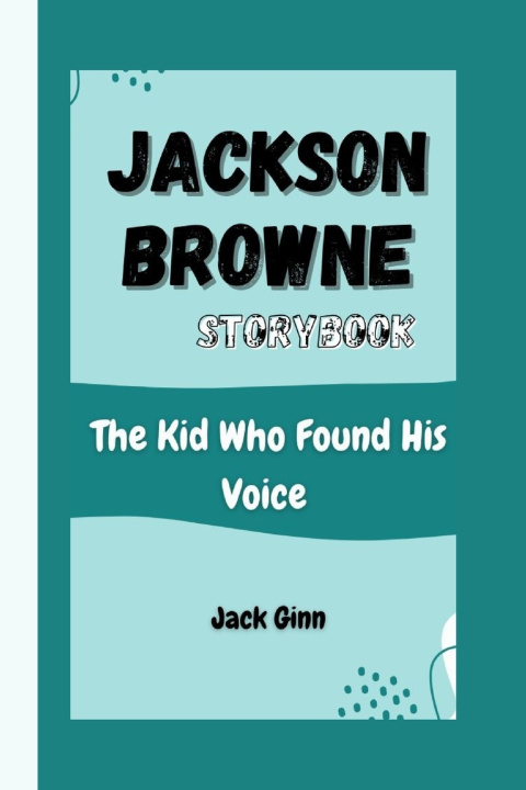 Carte Jackson Browne Storybook Jack Ginn