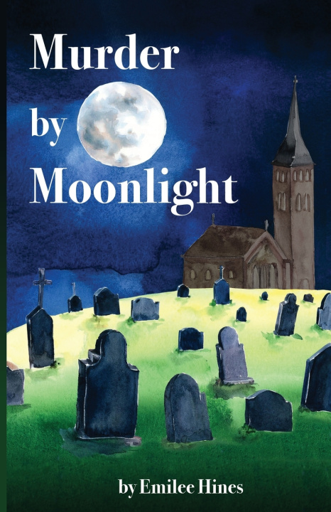 Kniha Murder by Moonlight Emilee Hines