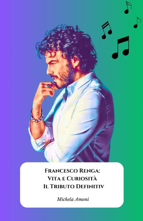 Knjiga Francesco Renga Michela Amoni