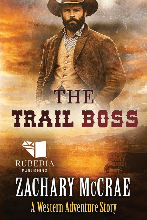 Knjiga The Trail Boss Zachary McCrae