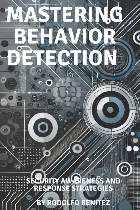 Knjiga Mastering Behaviour Detection Rodolfo Benitez