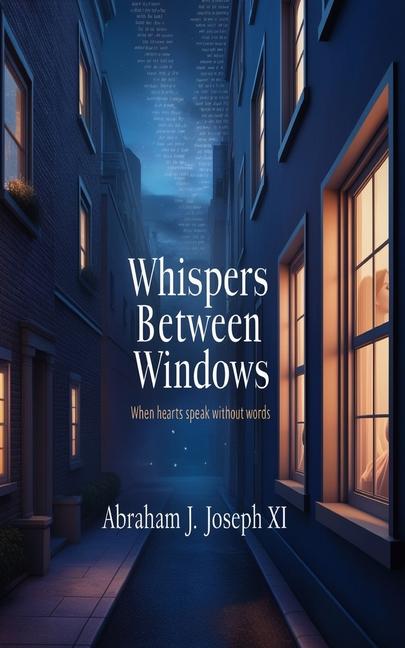 Knjiga Whispers Between Windows Abraham J. Joseph XI