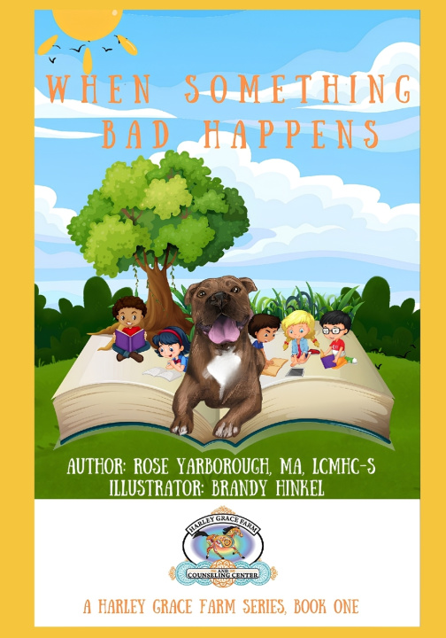 Knjiga When Something Bad Happens Rose A. Yarborough