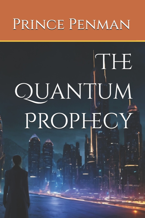 Carte The Quantum Prophecy Prince Penman