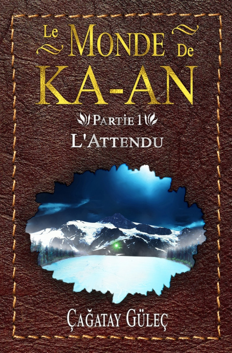 Knjiga Le Monde de KA-AN Cagatay Gulec