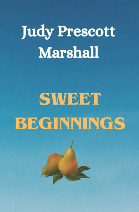 Carte Sweet Beginnings Judy Prescott Marshall