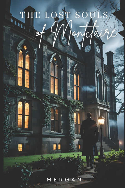 Boek The Lost Souls of Montclaire Mergan Marie