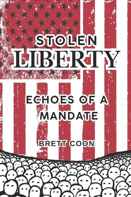 Boek Stolen Liberty Brett Coon