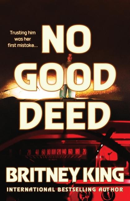 Buch No Good Deed Britney King