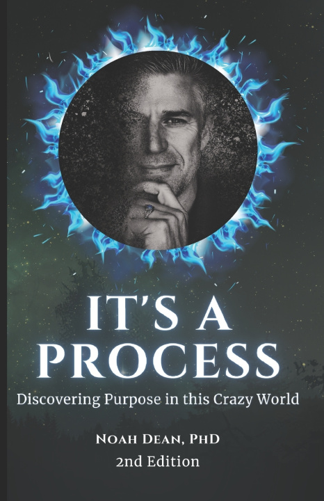 Knjiga It's a Process Noah Dean PhD