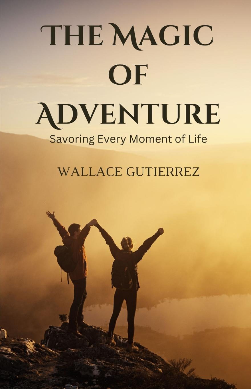 Carte The Magic of Adventure Wallace Gutierrez