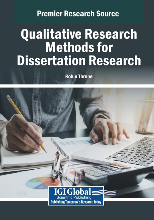 Boek Qualitative Research Methods for Dissertation Research Robin Throne