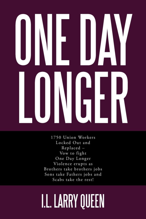 Knjiga One Day Longer I.L. Larry Queen